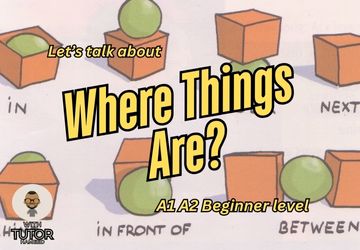 Learning Prepositions: Where Things Are